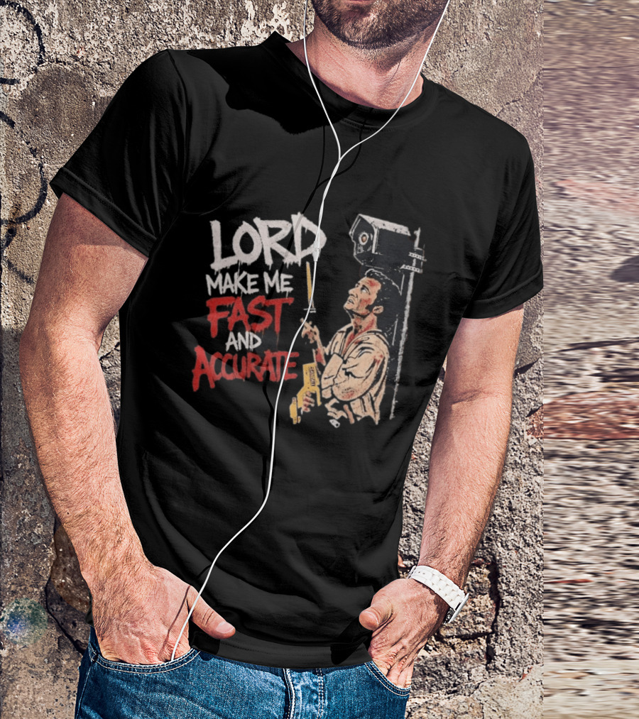 Lord Make Me Fast And Accurate Star Wars Lightsaber Jedi T-Shirt