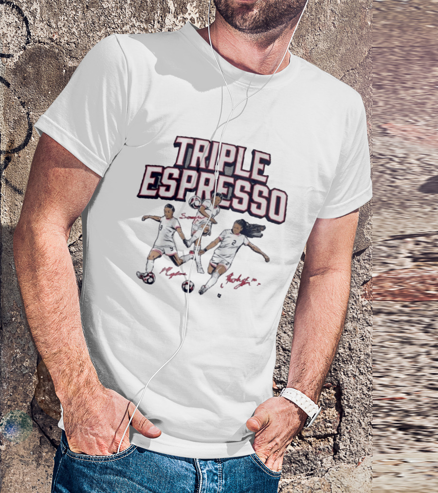 Triple Espresso Mallory Swanson Trinity Rodman Sophia Wilson Soccer Stars T-Shirt