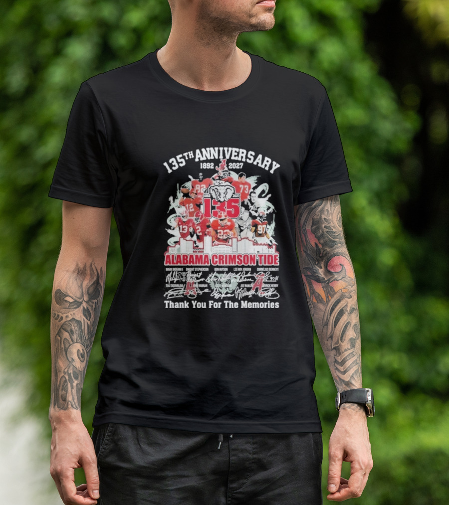 135th Anniversary 1892 2027 Alabama Crimson Tide Thank You For The Memories T-Shirt