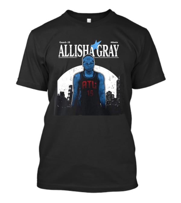 Guard 15 Allisha Gray ATL Atlanta T-Shirt