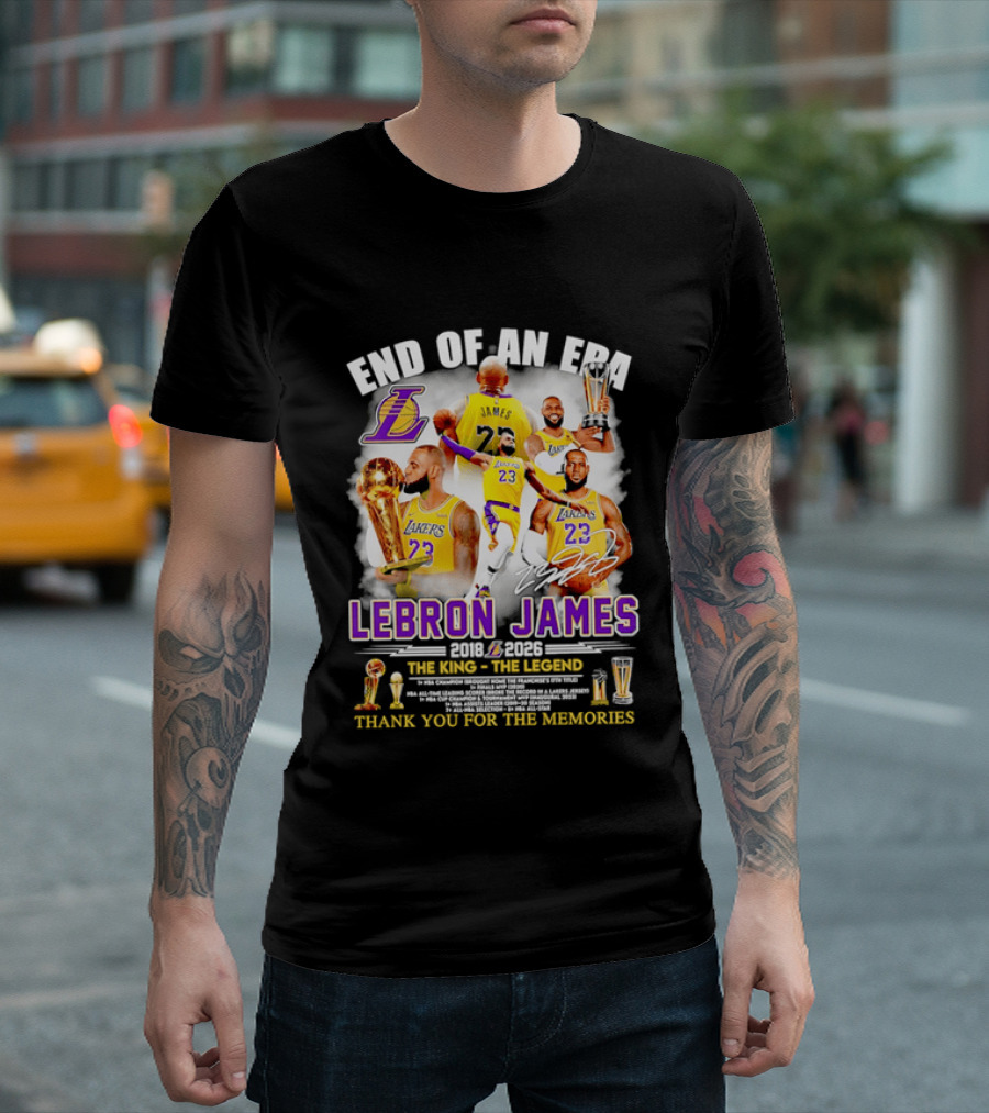 End Of An Era LeBron James 2018 2026 The King Thank You For The Memories T-Shirt