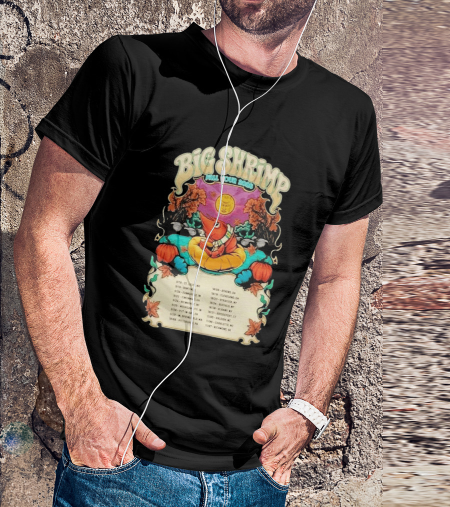 Big Shrimp Fall Tour 2026 Dates T-Shirt