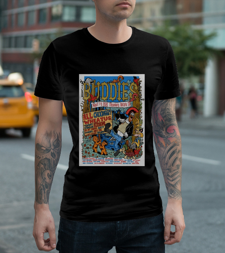Buddies Fest Tillsonburg Ontario August 7 9 2026 Featuring All Chixdiggit Wheatus Tommy Stinson Ultrabomb And More T-Shirt