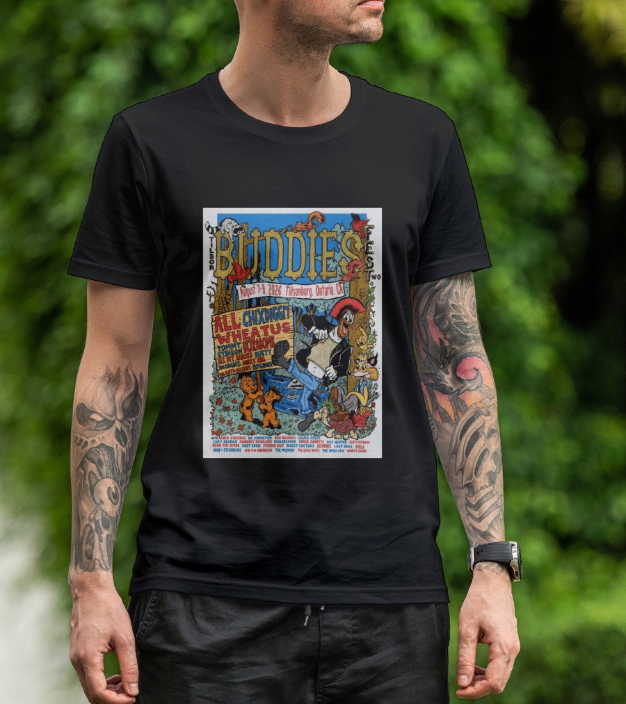Buddies Fest Tillsonburg Ontario August 7 9 2026 Featuring All Chixdiggit Wheatus Tommy Stinson Ultrabomb And More T-Shirt