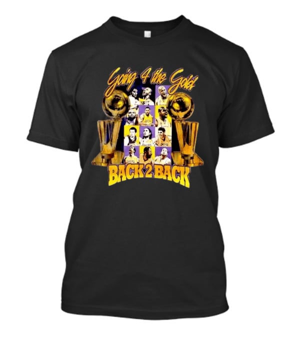 Los Angeles Lakers Going 4 The Gold Back 2 Back Champions T-Shirt