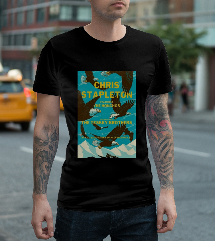 Chris Stapleton Vancouver Concert Featuring The Honchos And The Teskey Brothers July 22 2026 Rogers Arena T-Shirt
