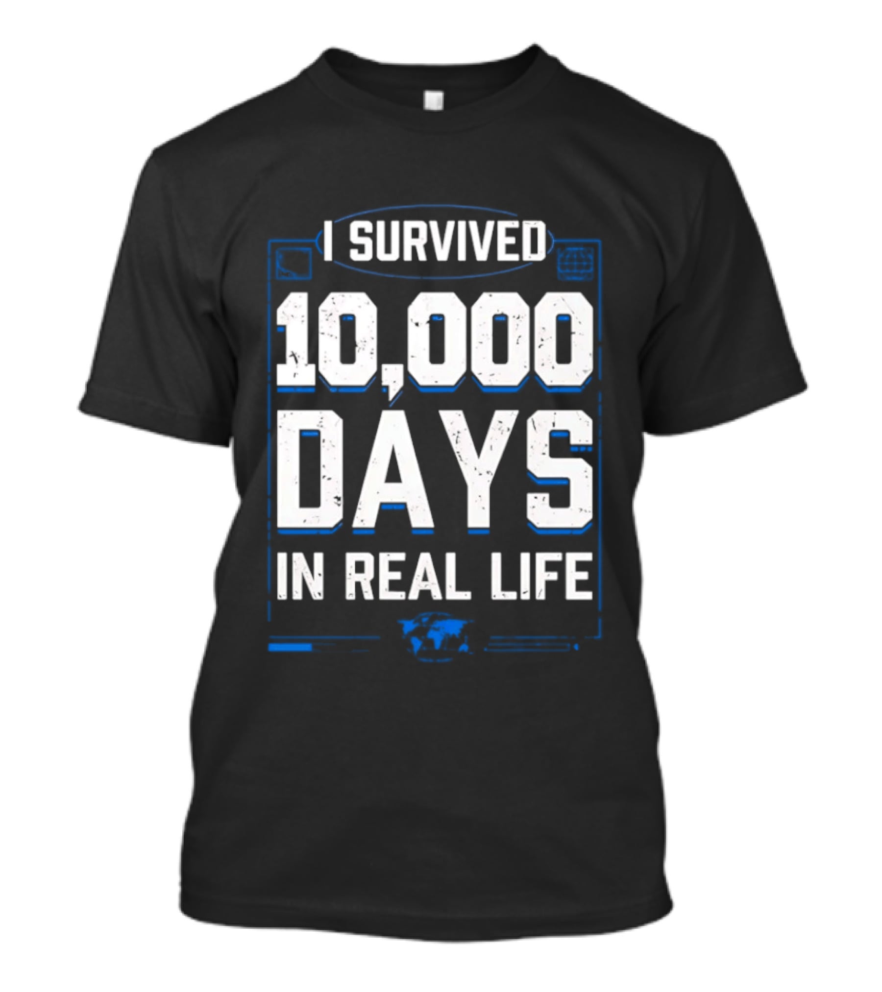 I Survived 10000 Days In Real Life Timeless T-Shirt