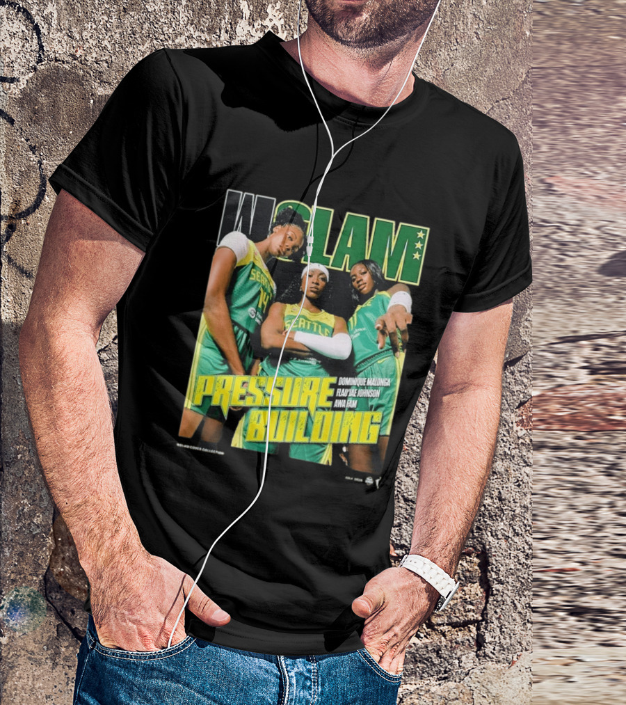WSLAM Dominique Malonga Flau'jae Johnson Awa Fam Seattle Storm Pressure Building T-Shirt