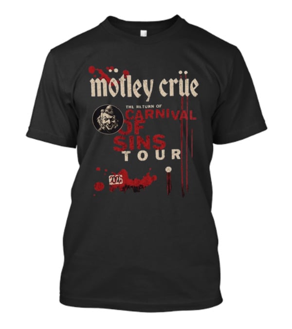 Motley Crue The Return Of Carnival Of Sins Tour 2026 T-Shirt