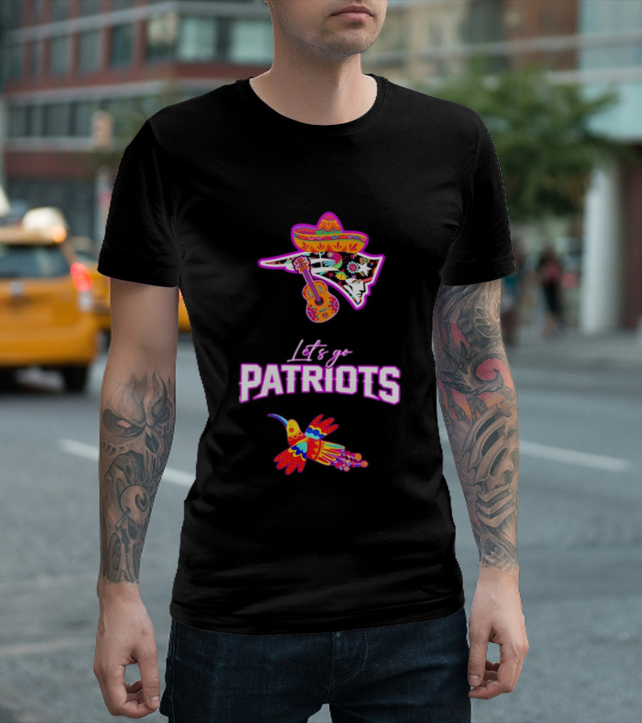 New England Patriots Let's Go Hispanic Heritage Fiesta Mexican Sombrero Guitar Hummingbird T-Shirt