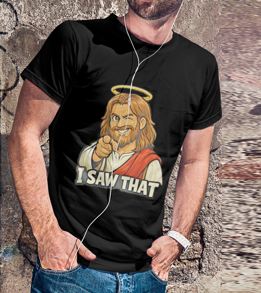 Jesus Winking Pointing I Saw That Halo Robe T-Shirt