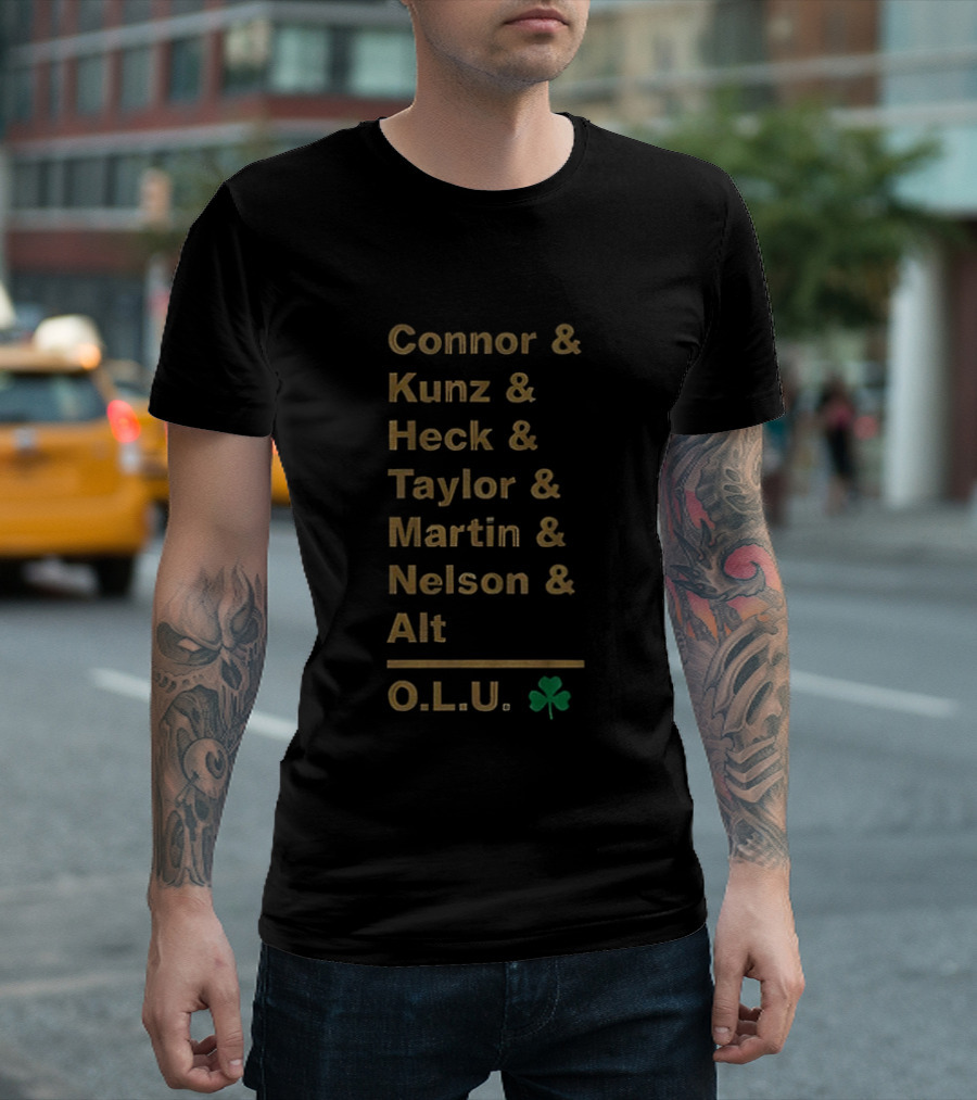Connor Kunz Heck Taylor Martin Nelson Alt O.L.U. Notre Dame Fighting Irish Shamrock T-Shirt