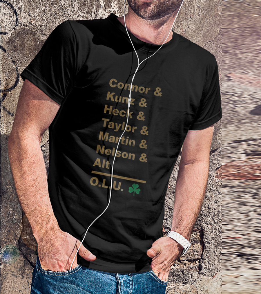 Connor Kunz Heck Taylor Martin Nelson Alt O.L.U. Notre Dame Fighting Irish Shamrock T-Shirt