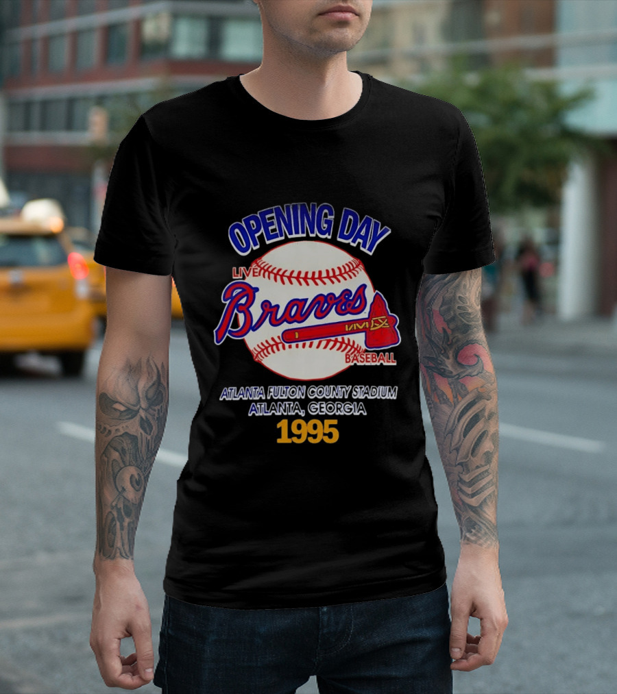 Opening Day Braves Live Baseball Atlanta Fulton County Stadium Georgia 1995 T-Shirt