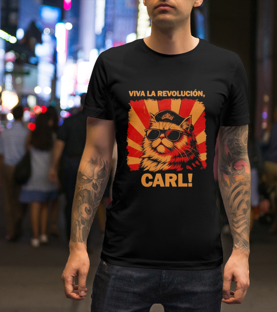 Viva La Revolución Carl Persian Cat King T-Shirt