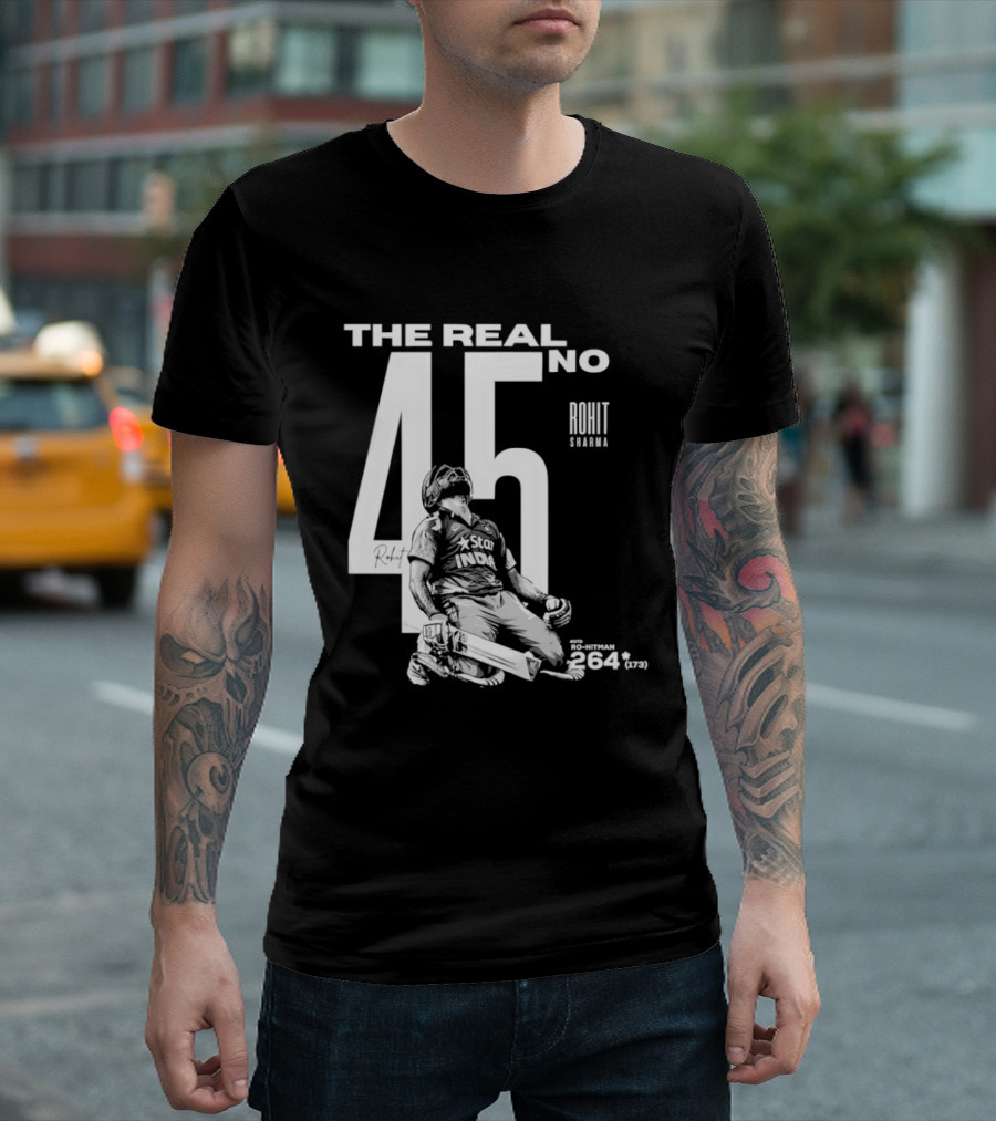 Rohit Sharma The Real No 45 Ro Hitman 264 Runs T-Shirt