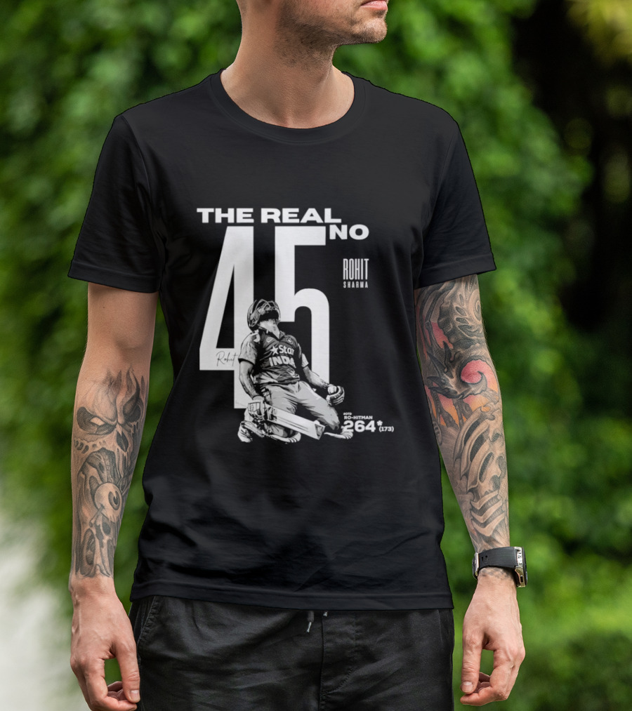 Rohit Sharma The Real No 45 Ro Hitman 264 Runs T-Shirt