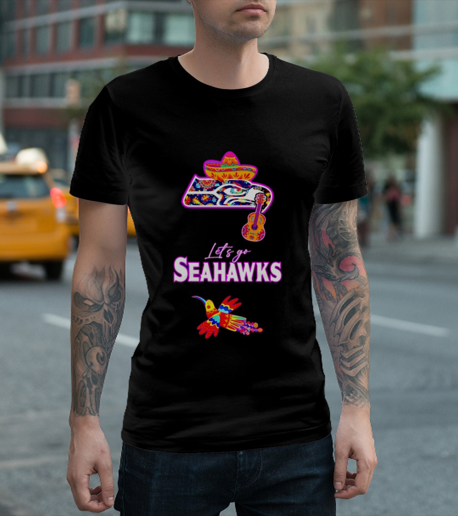 Seattle Seahawks Let's Go Mexican Fiesta Hispanic Heritage Vibrant Sombrero And Guitar T-Shirt