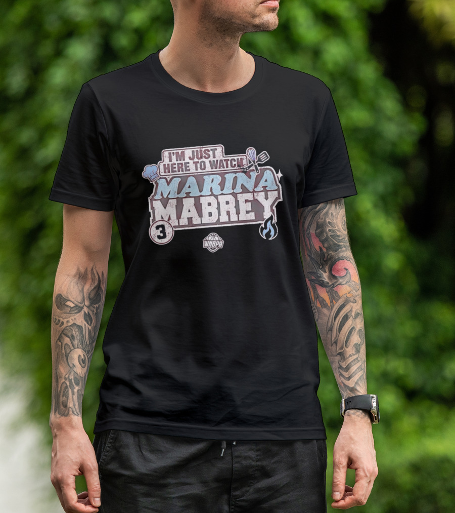 I'm Just Here To Marina Mabrey WNBA 3 Toronto Tempo T-Shirt