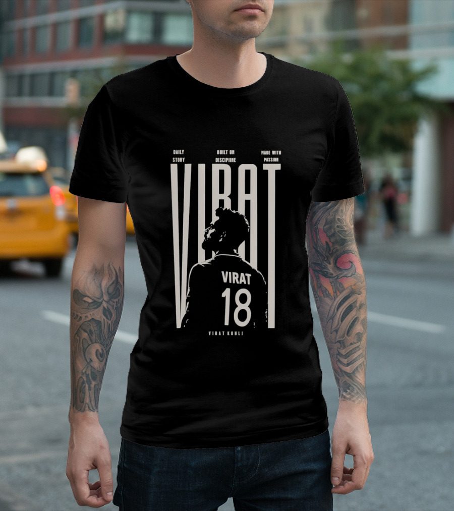Virat Kohli Chasemaster Daily Story Built On Discipline Made With Passion No 18 T-Shirt