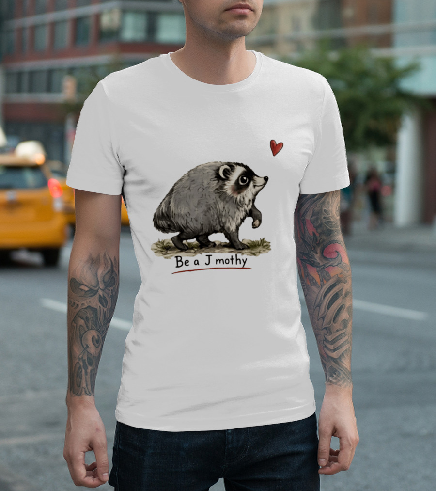 Be A Jimothy Raccoon Hearted Seattle Sensation T-Shirt