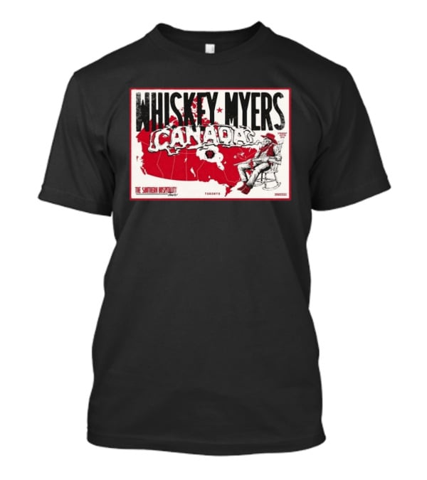 Whiskey Myers Canada Map Southern Hospitality Tour Toronto July 21 2026 Event T-Shirt