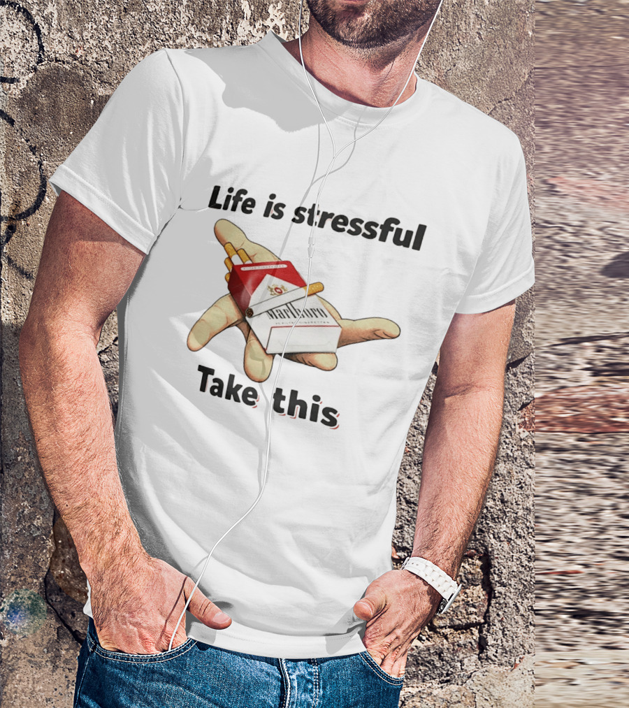 Life Is Stressful Take This Marlboro Cigarette Pack Meme Hand Gesture T-Shirt