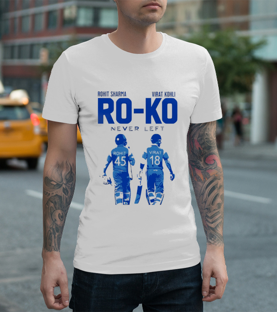 RO KO Rohit Sharma 45 Virat Kohli 18 Never Left T-Shirt