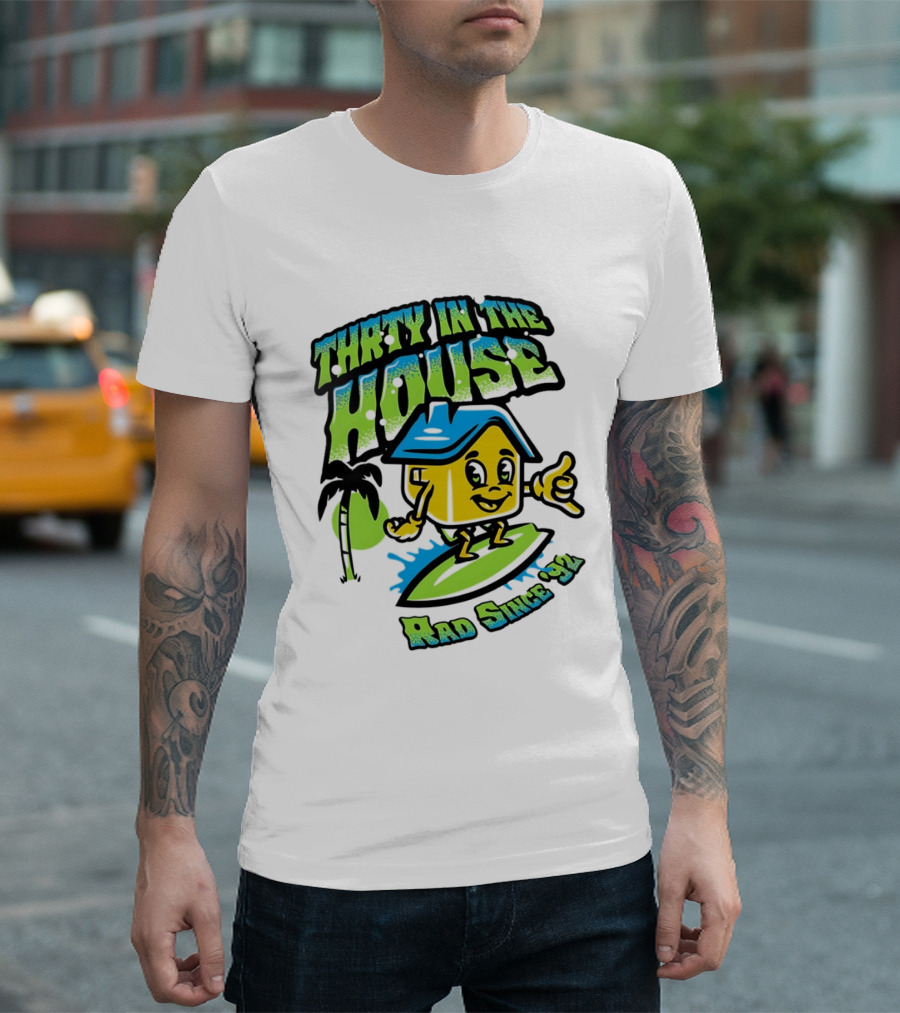 Thrty In The House Rad Since 92 Surfer Cartoon Palm Tree Vibes T-Shirt