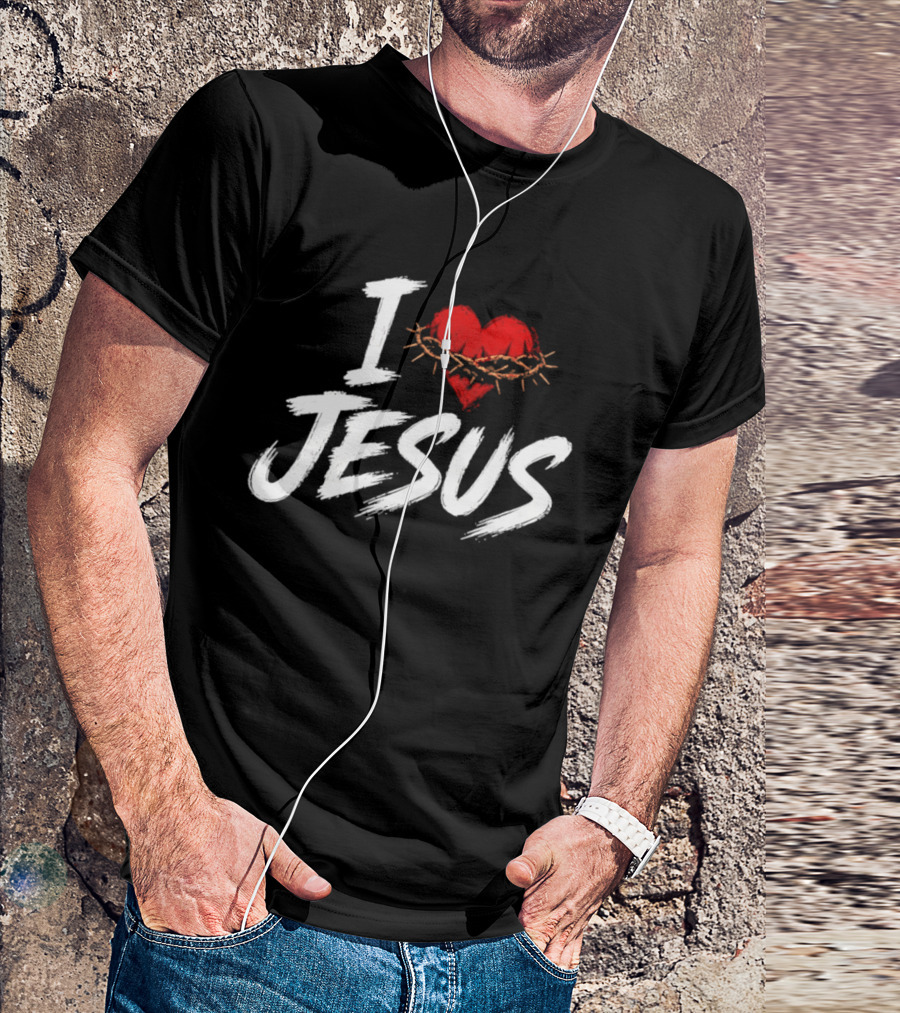I Love Jesus Heart Crown Of Thorns Christian T-Shirt