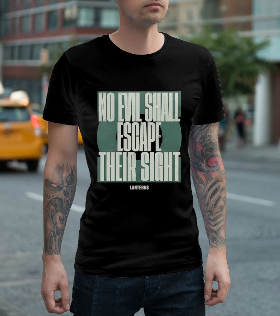 No Evil Shall Escape Their Sight Lanterns T-Shirt