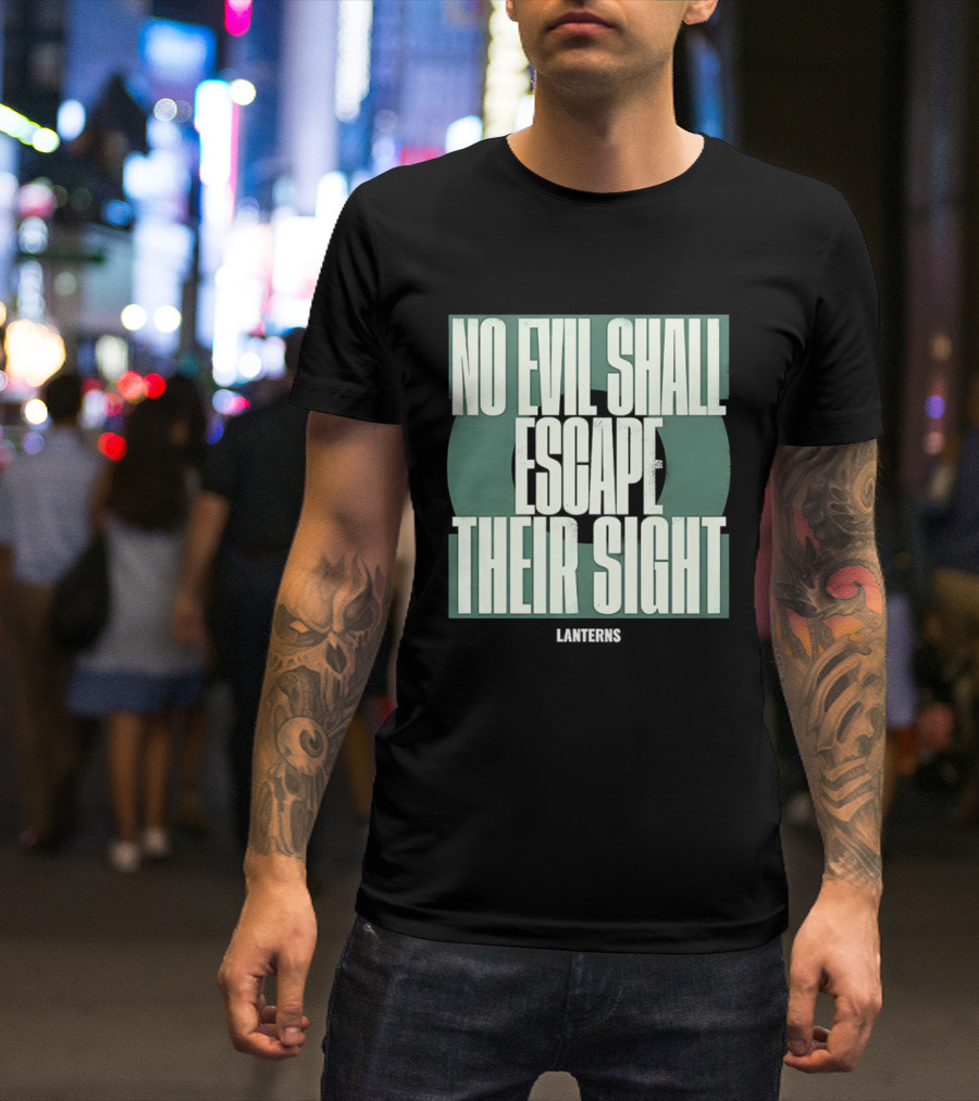No Evil Shall Escape Their Sight Lanterns T-Shirt