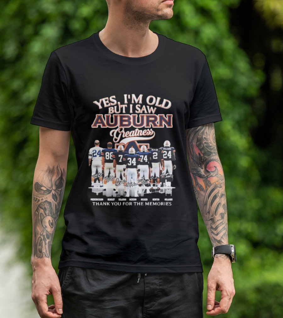 Yes I'm Old But I Saw Auburn Greatness Thank You For The Memories Legends Players T-Shirt