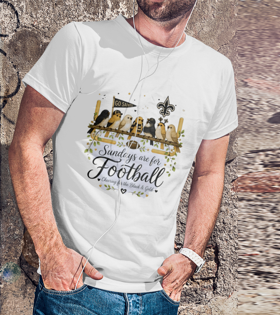 Go Saints Black And Gold Birds Football Sundays Cheering T-Shirt