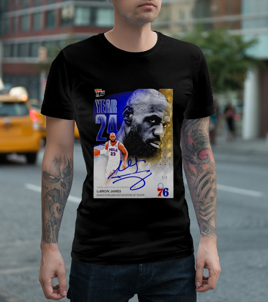 Topps Certified Autograph LeBron James Year 24 Philadelphia 76ers Historic Season T-Shirt