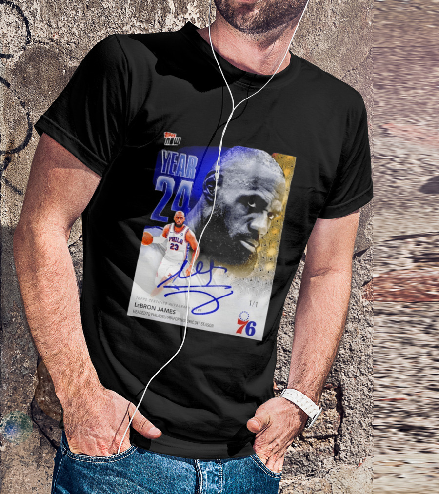 Topps Certified Autograph LeBron James Year 24 Philadelphia 76ers Historic Season T-Shirt