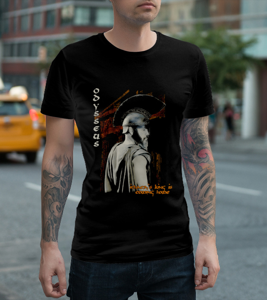 Odysseus Ithaca's King Is Coming Home Spartan Warrior T-Shirt