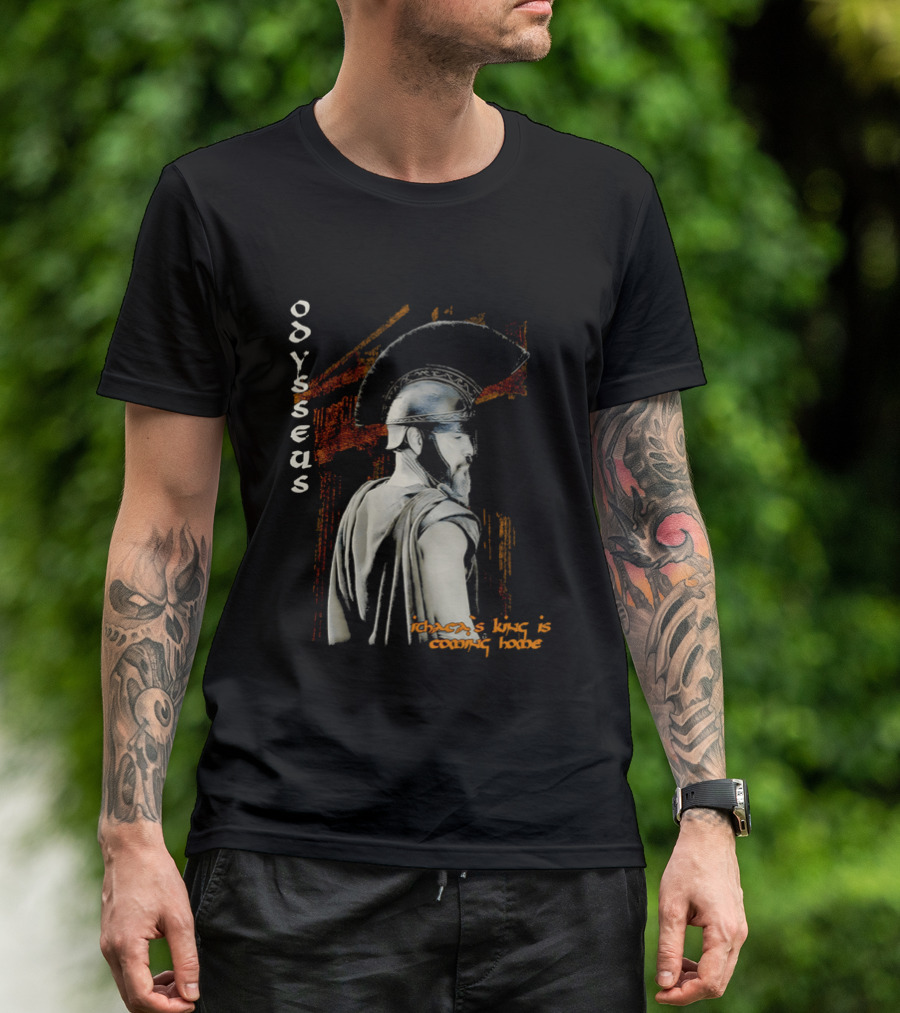 Odysseus Ithaca's King Is Coming Home Spartan Warrior T-Shirt