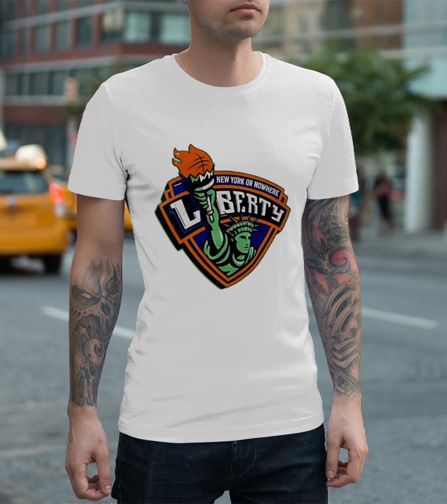 New York Or Nowhere Liberty NY Knicks Basketball Statue Of Liberty T-Shirt