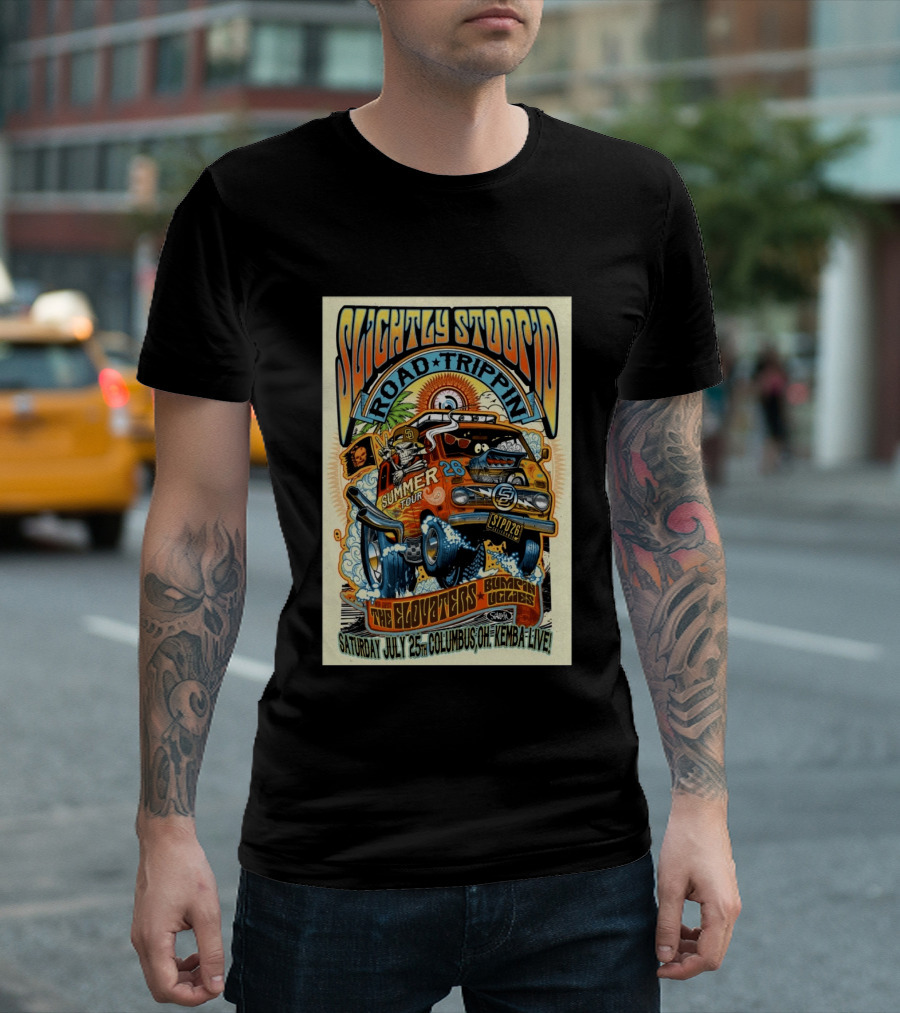 Slightly Stoopid Summer Tour Road Trippin' Columbus OH July 25 2026 Kemba Live The Elovators Bumpin Uglies T-Shirt