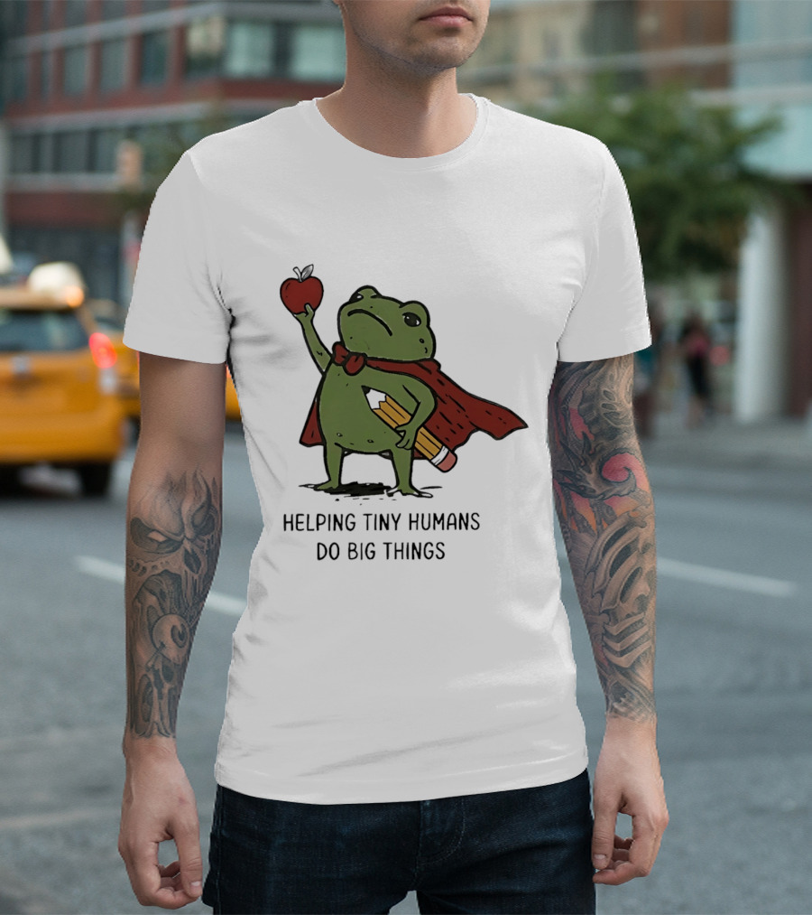 Helping Tiny Humans Do Big Things Cartoon Frog With Apple And Pencils T-Shirt