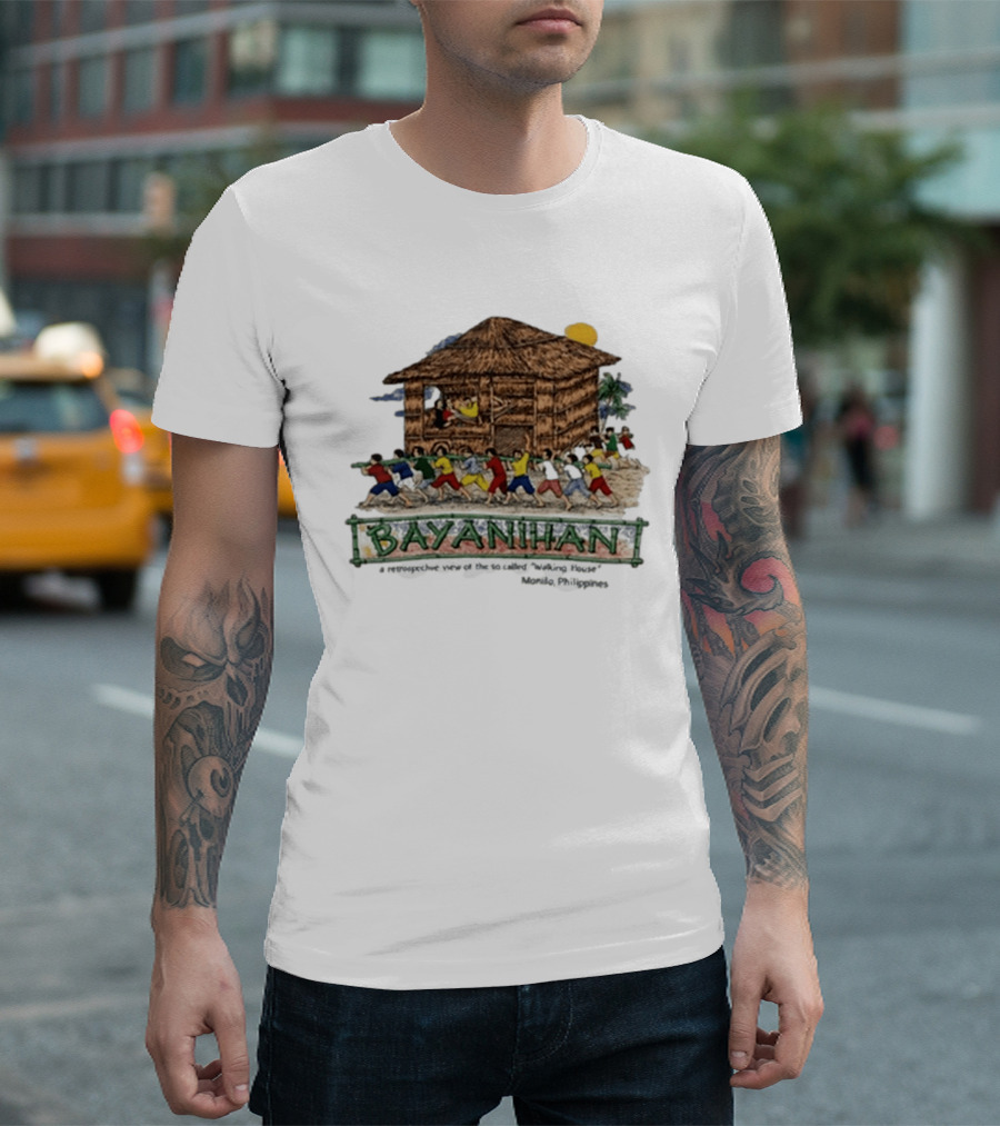 Bayanihan Retrospective View Carrying The Walking House Manila Philippines T-Shirt