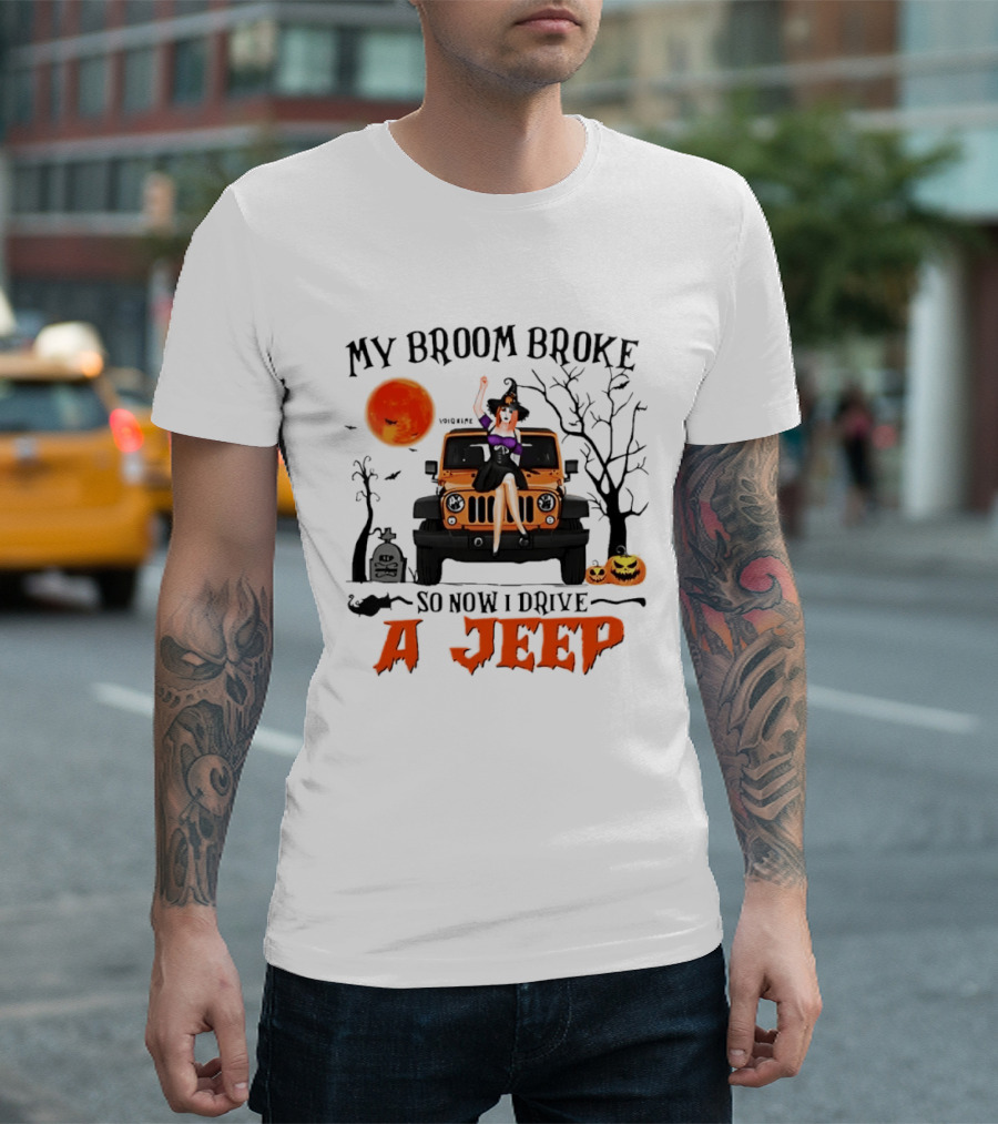 Witch Halloween My Broom Broke So Now I Drive A Jeep With Pumpkins And Orange Moon T-Shirt
