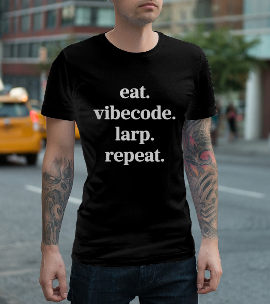 Eat Vibecode Larp Repeat Lifestyle Cycle T-Shirt