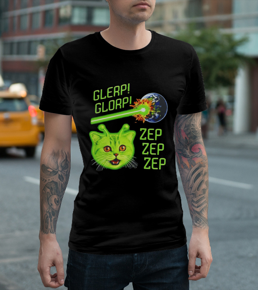 Glerp Glorp Cat Alien Zep Zep Zep Earth Laser Explosion T-Shirt