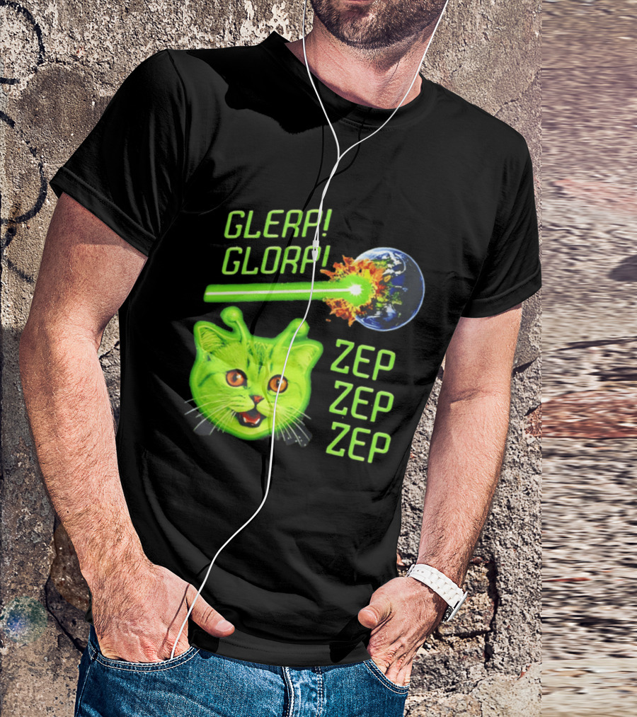 Glerp Glorp Cat Alien Zep Zep Zep Earth Laser Explosion T-Shirt