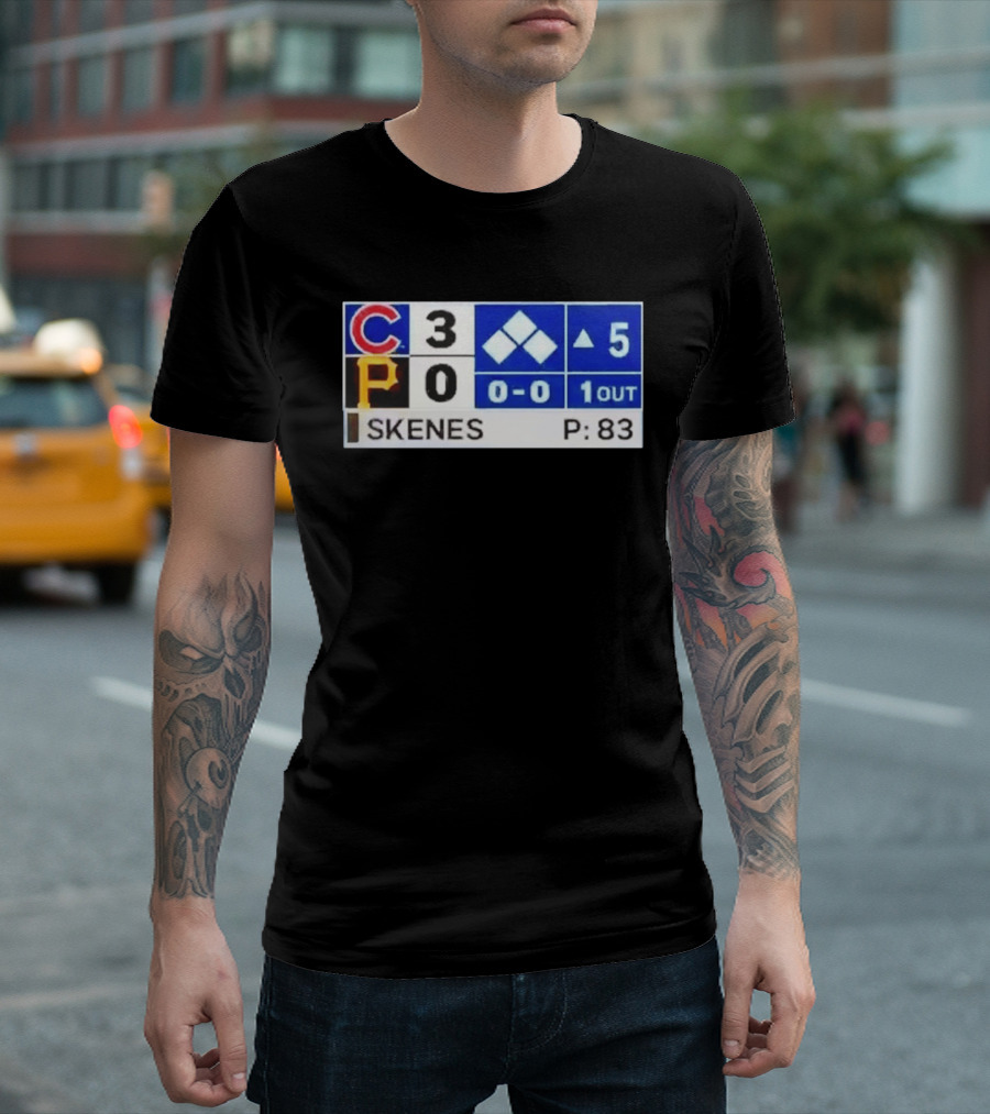 Chicago Cubs 3 Pittsburgh Pirates 0 Scoreboard Skenes Pitching 5th Inning Baseball T-Shirt