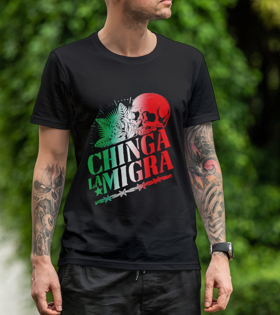 Chinga La Migra Skull Rose Immigration Reform T-Shirt