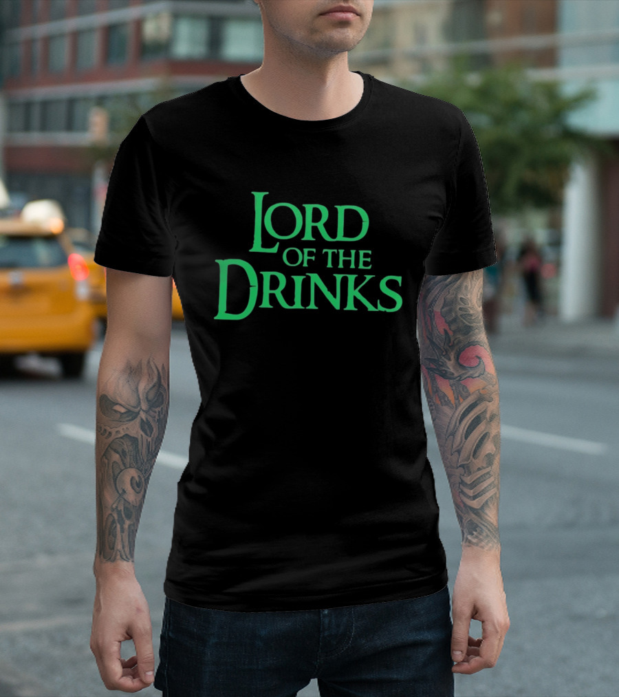 Lord Of The Drinks Funny Drinking Lover Humor Party T-Shirt