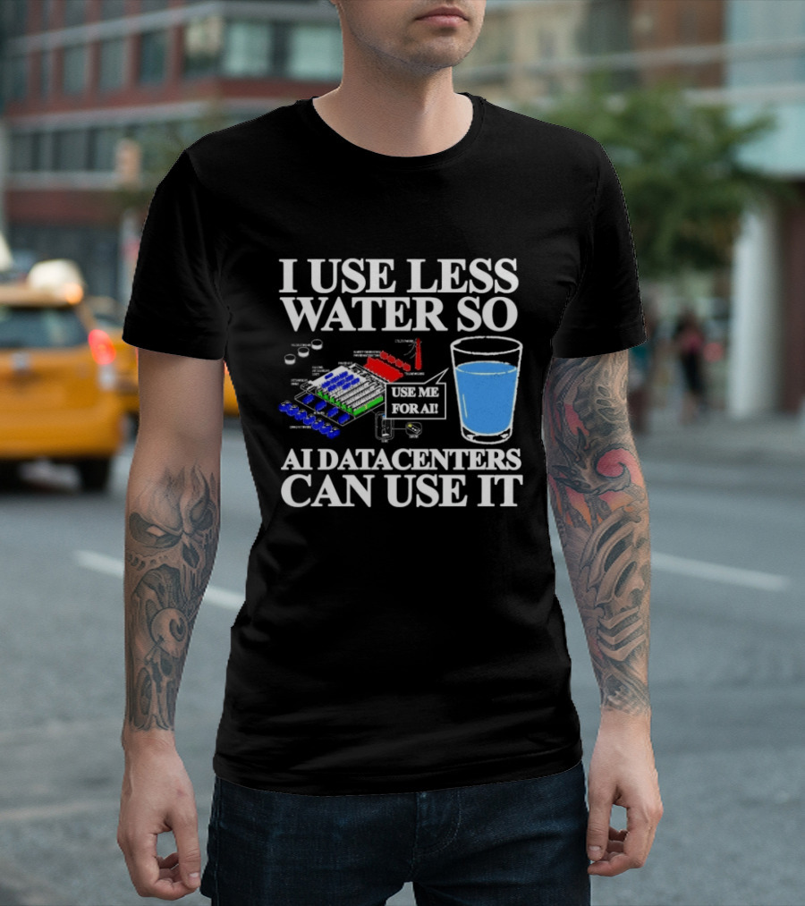 Water Conservation For AI Data Centers Environmental Awareness T-Shirt